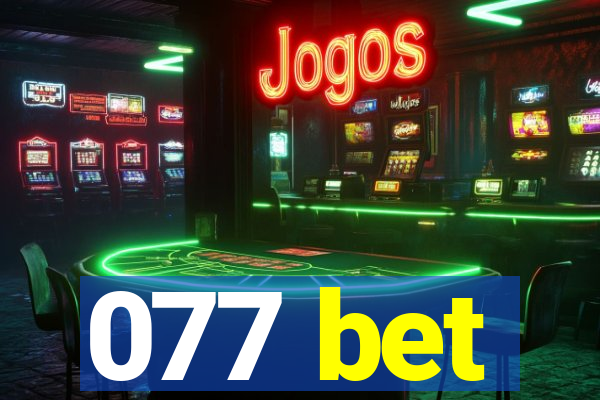 077 bet